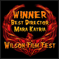 Wilson Film Fest Best Director Mara Katria "Please, talk with me"